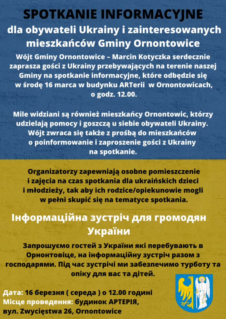 Plakat promocyjny: spotkanie informacyjne dla obywateli Ukrainy i zainteresowanych mieszkańców Gminy Ornontowice.