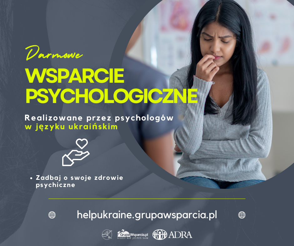 Plakat promocyjny - bezpłatna pomoc psychologiczna i informacyjna dla uchodźców z Ukrainy i osób im pomagających.