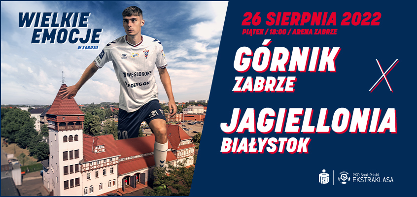 Grafika promująca mecz Górnika Zabrze z Jagiellonią Białystok