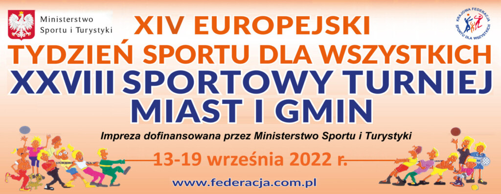 Plakat promocyjny: XIV Europejski Tydzień Sportu dla wszystkich. XVIII Sportowy Turniej Miast i Gmin 2022.
