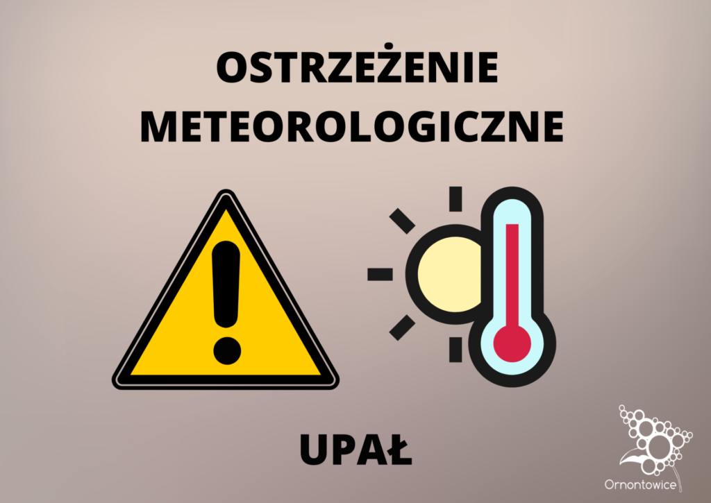 Grafika promocyjna z napisem: ostrzeżenie meteorologiczne - upał. 