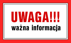 Uwaga! Ważna Informacja