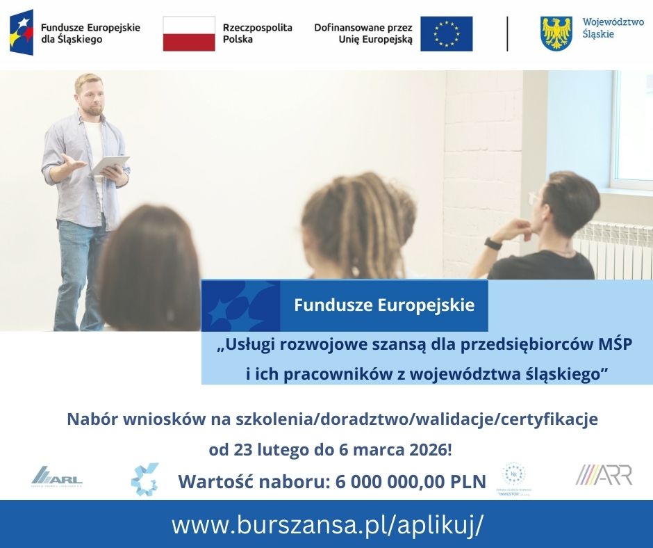 Plakat Projekt nosi nazwę „Usługi rozwojowe szansą dla przedsiębiorców MŚP i ich pracowników z województwa śląskiego” 